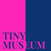 tinymuseum